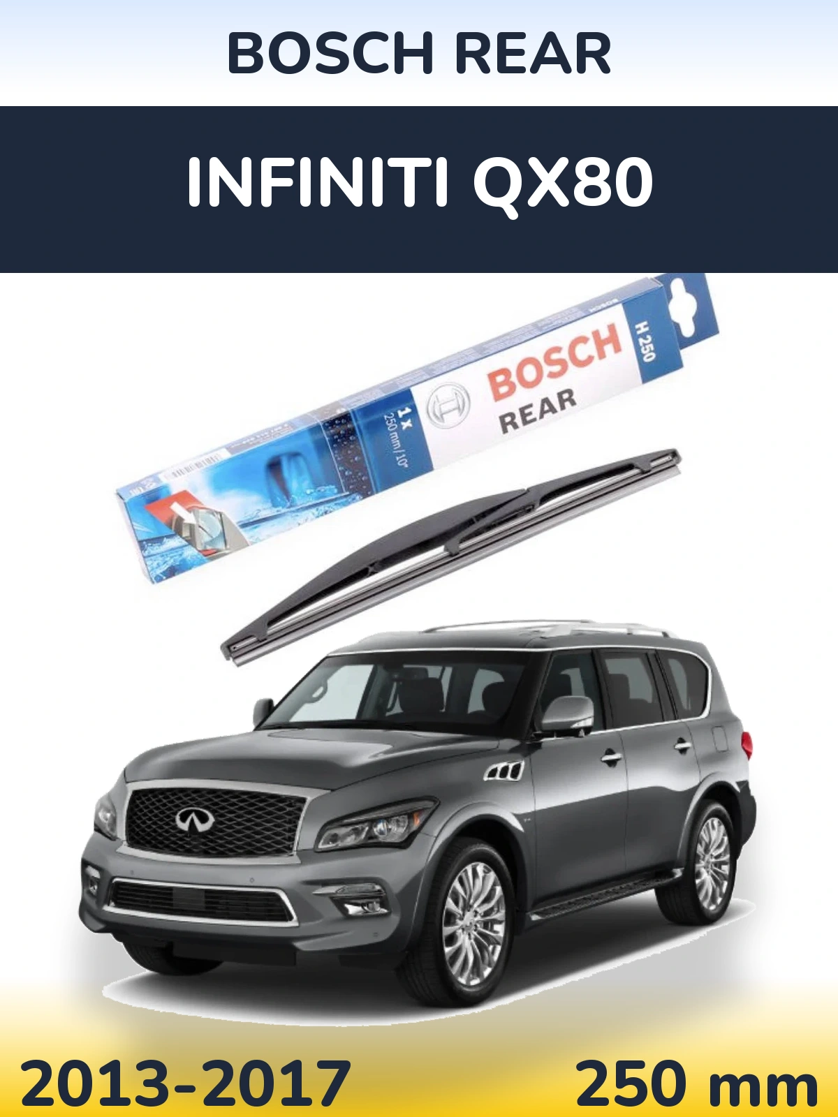Tylna wycieraczka BOSCH Rear 250 mm do Infiniti QX80 2013-2017