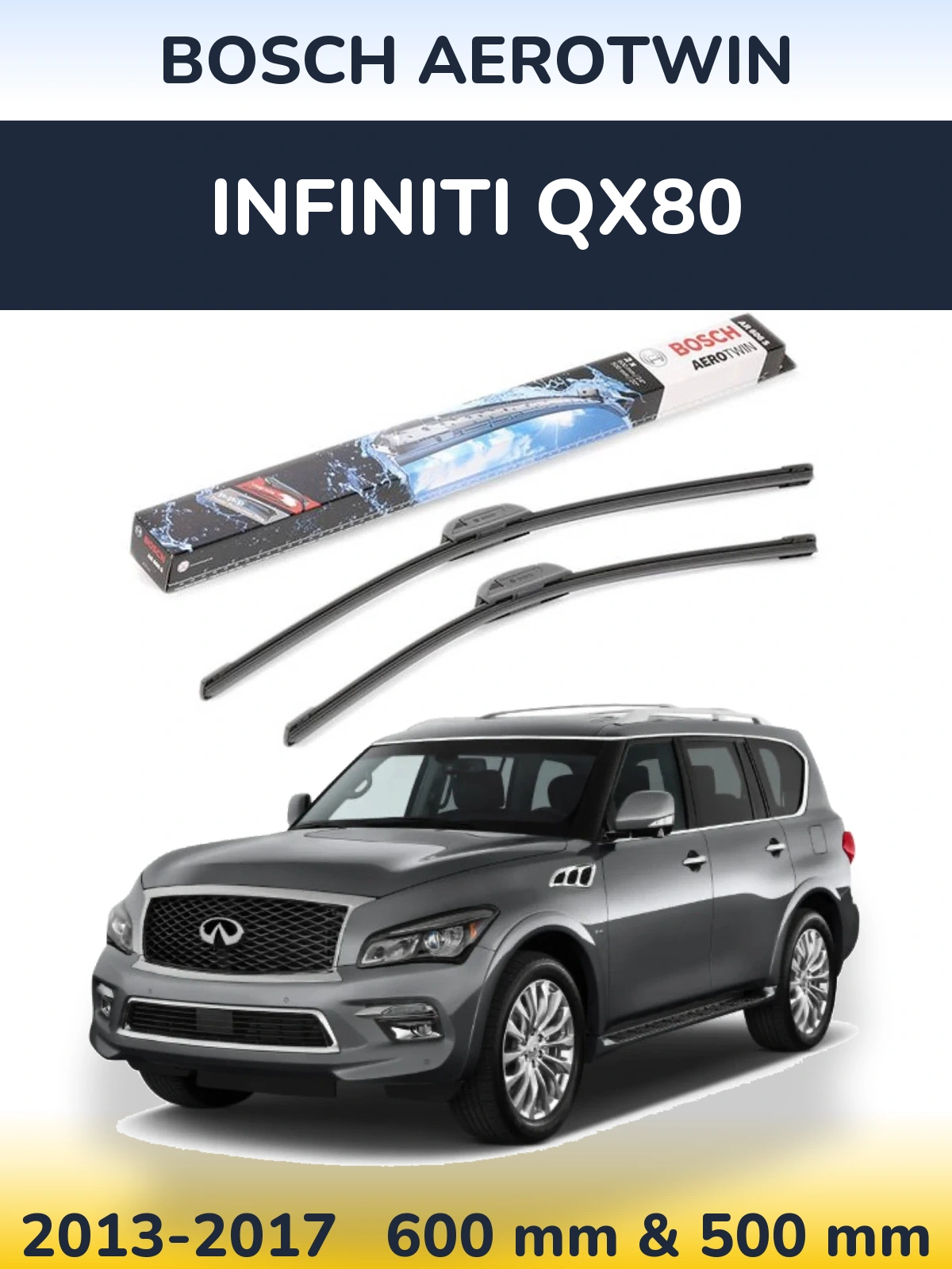 Front wiper blade set BOSCH AeroTwin 600 & 500 mm for Infiniti QX80 2013-2017