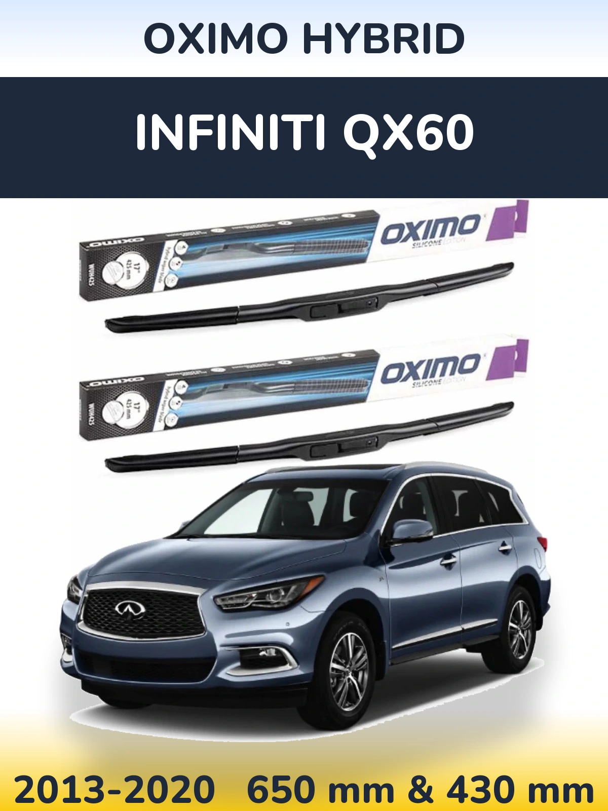 Комплект передних дворников Oximo Hybrid 650 & 430 мм для Infiniti QX60 2013-2020