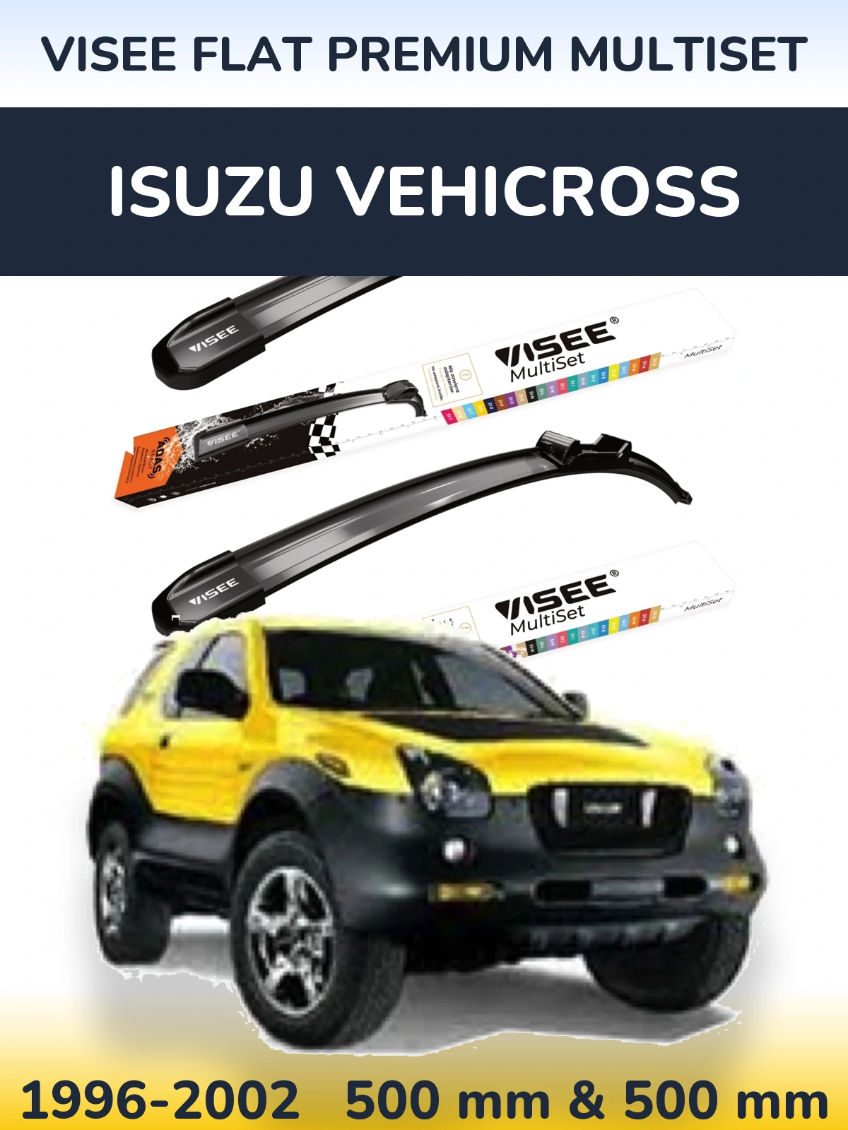 Комплект передних дворников VISEE FLAT PREMIUM MultiSet 500 & 500 мм для Isuzu Vehicross 1996-2002