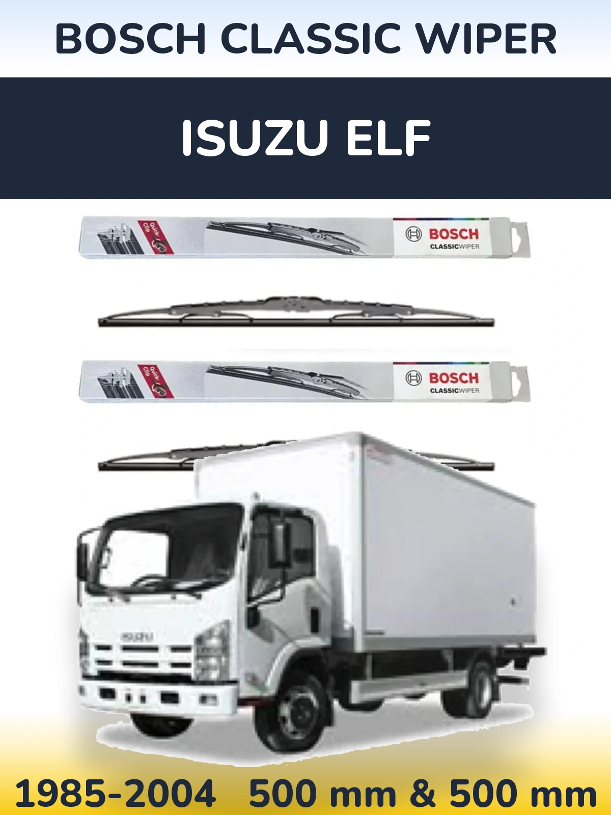 Komplet przednich wycieraczek BOSCH Classic Wiper 500 & 500 mm do Isuzu ELF 1985-2004