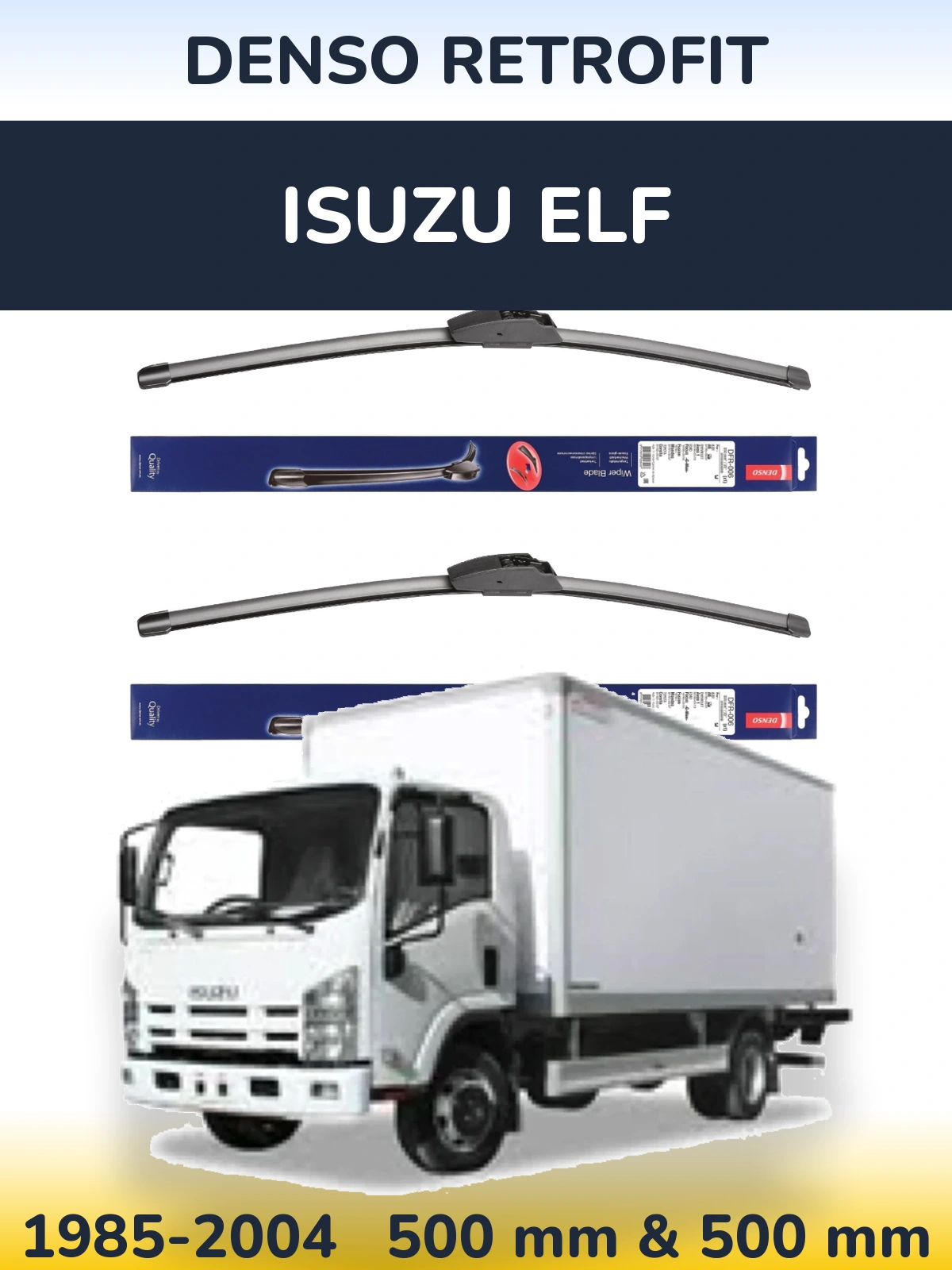 Front wiper blade set Denso Retrofit 500 & 500 mm for Isuzu ELF 1985-2004