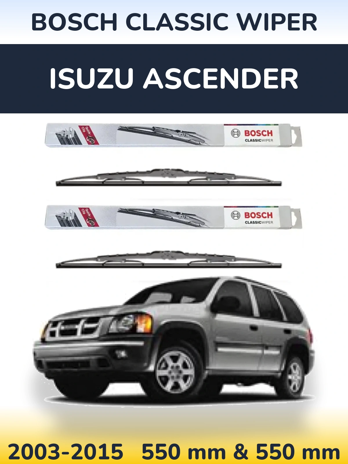 Комплект передніх щіток BOSCH Classic Wiper 550 & 550 мм для Isuzu Ascender 2003-2015