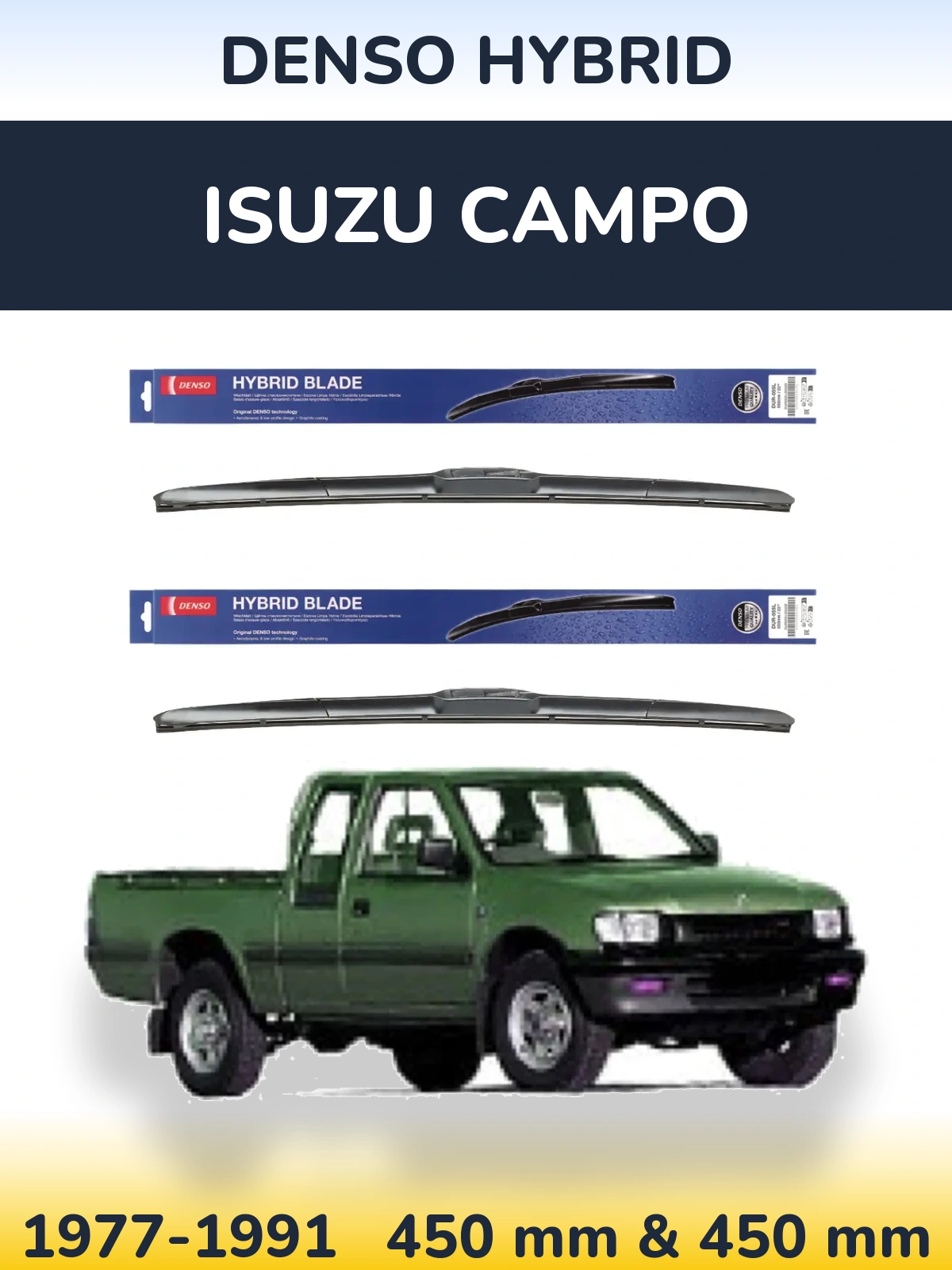 Komplet przednich wycieraczek Denso Hybrid 450 & 450 mm do Isuzu Campo 1977-1991