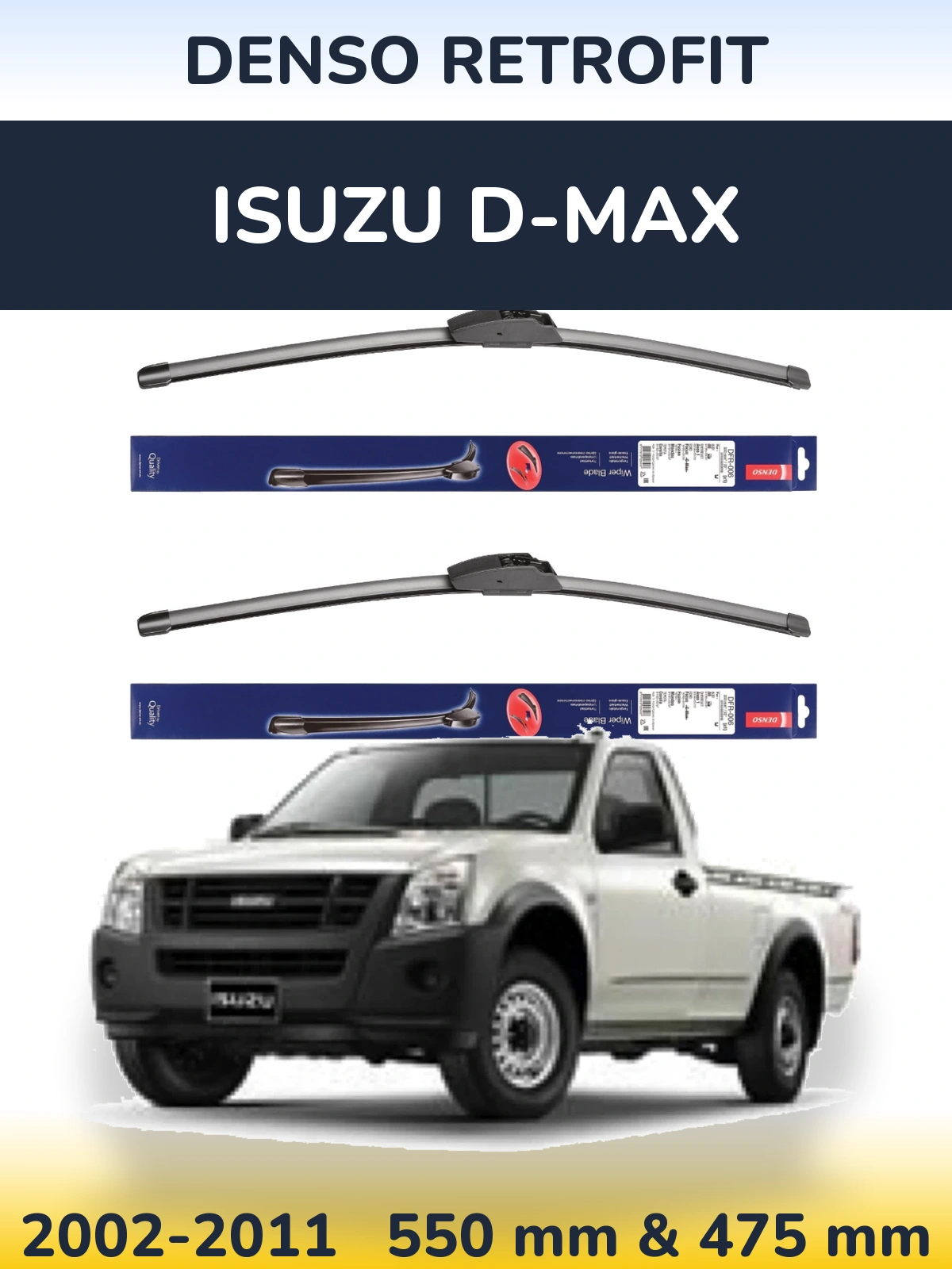 Front wiper blade set Denso Retrofit 550 & 475 mm for Isuzu D-Max 2002-2011