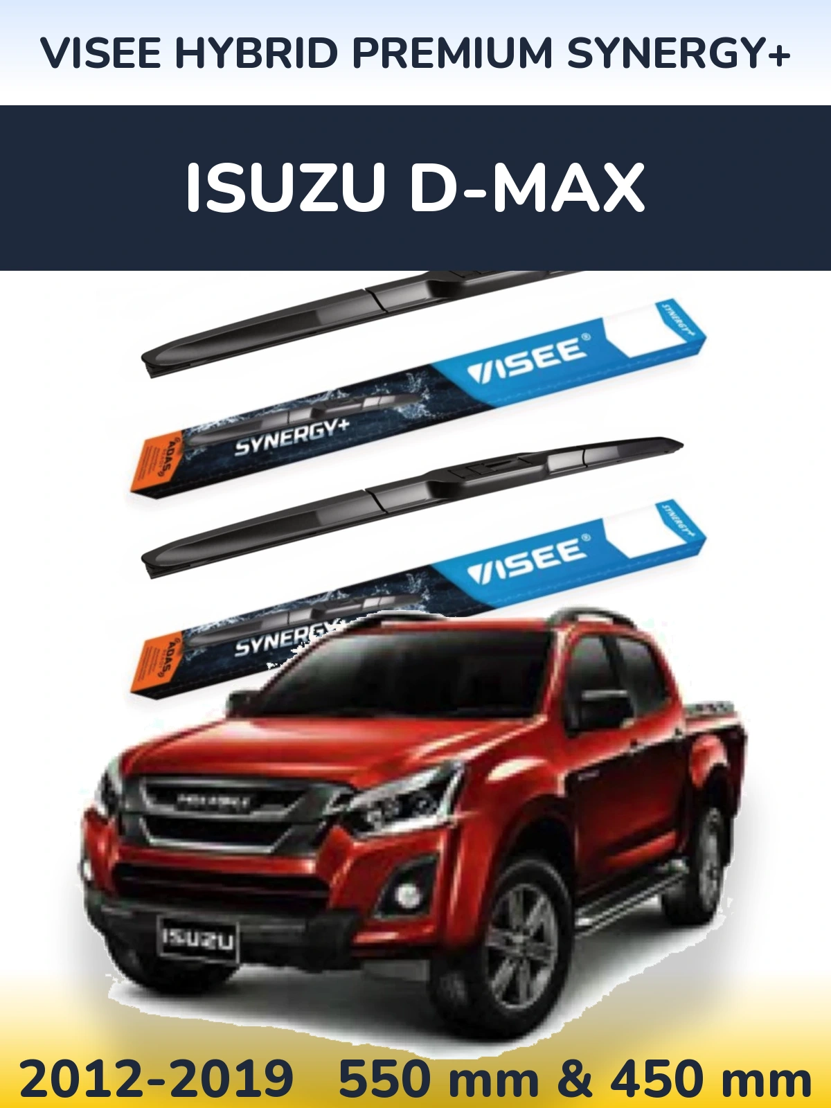 Komplet przednich wycieraczek VISEE HYBRID PREMIUM SYNERGY+ 550 & 450 mm do Isuzu D-Max 2012-2019