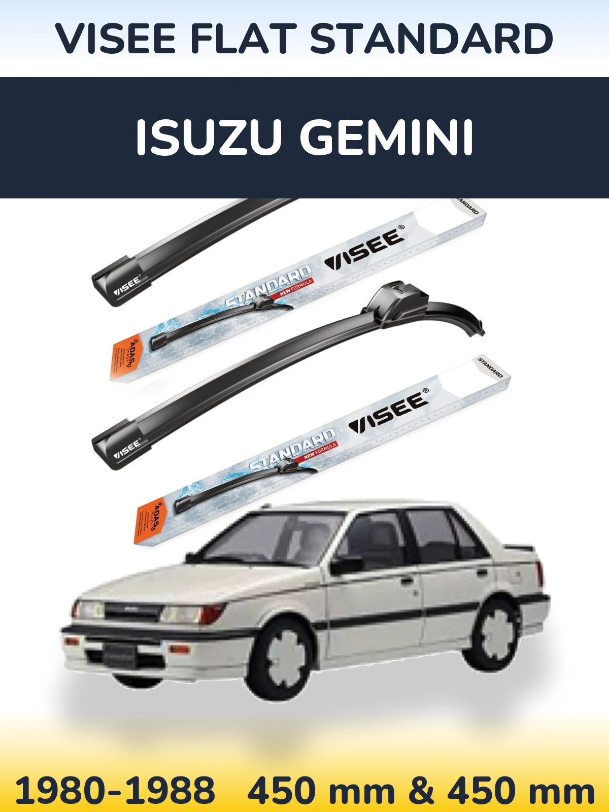 Front wiper blade set VISEE FLAT STANDARD 450 & 450 mm for Isuzu Gemini 1980-1988