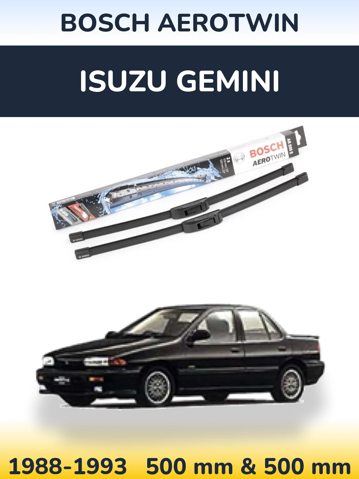Комплект передних дворников BOSCH AeroTwin 500 & 500 мм для Isuzu Gemini 1988-1993