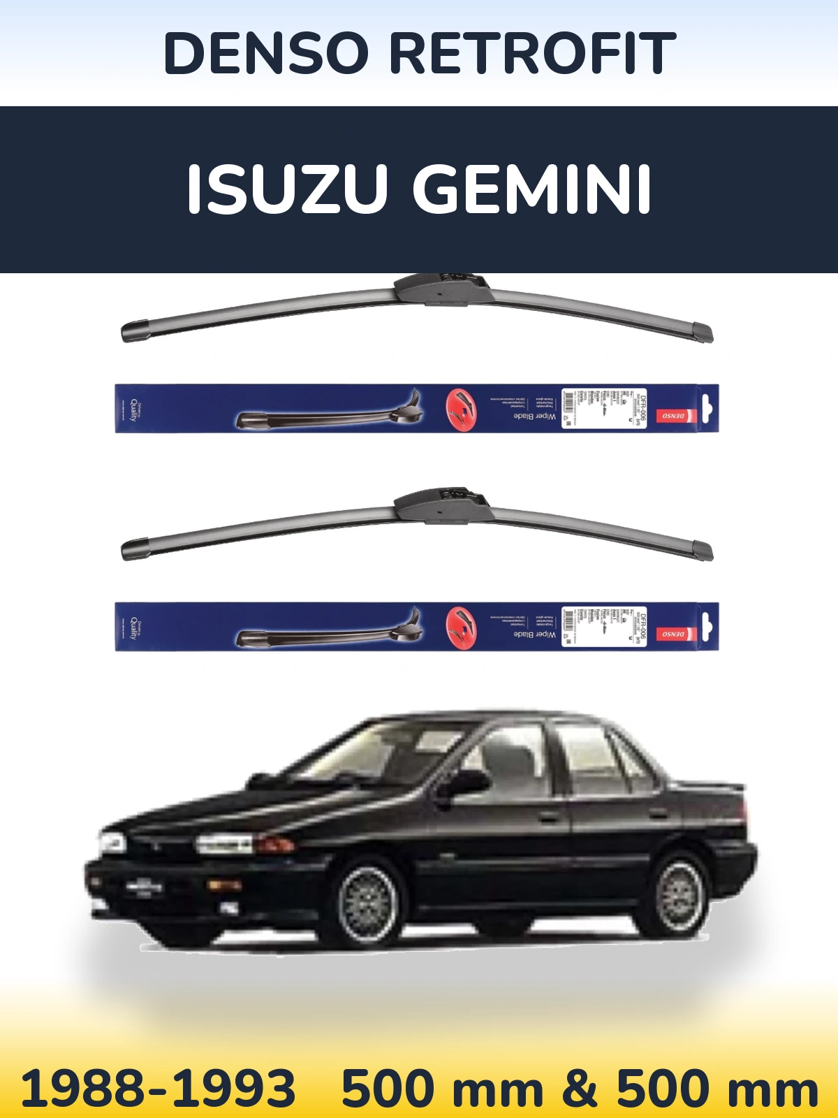 Komplet przednich wycieraczek Denso Retrofit 500 & 500 mm do Isuzu Gemini 1988-1993