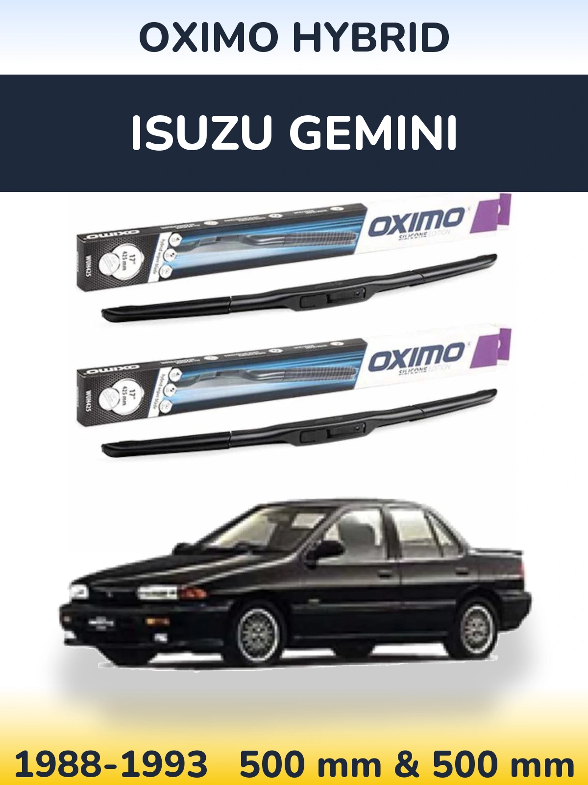 Komplet przednich wycieraczek Oximo Hybrid 500 & 500 mm do Isuzu Gemini 1988-1993