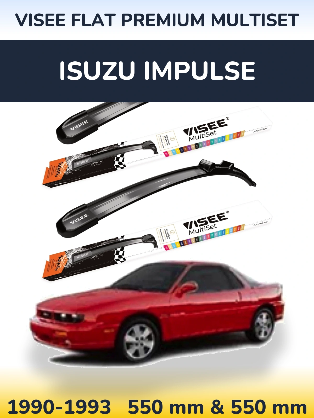 Komplet przednich wycieraczek VISEE FLAT PREMIUM MultiSet 550 & 550 mm do Isuzu Impulse 1990-1993