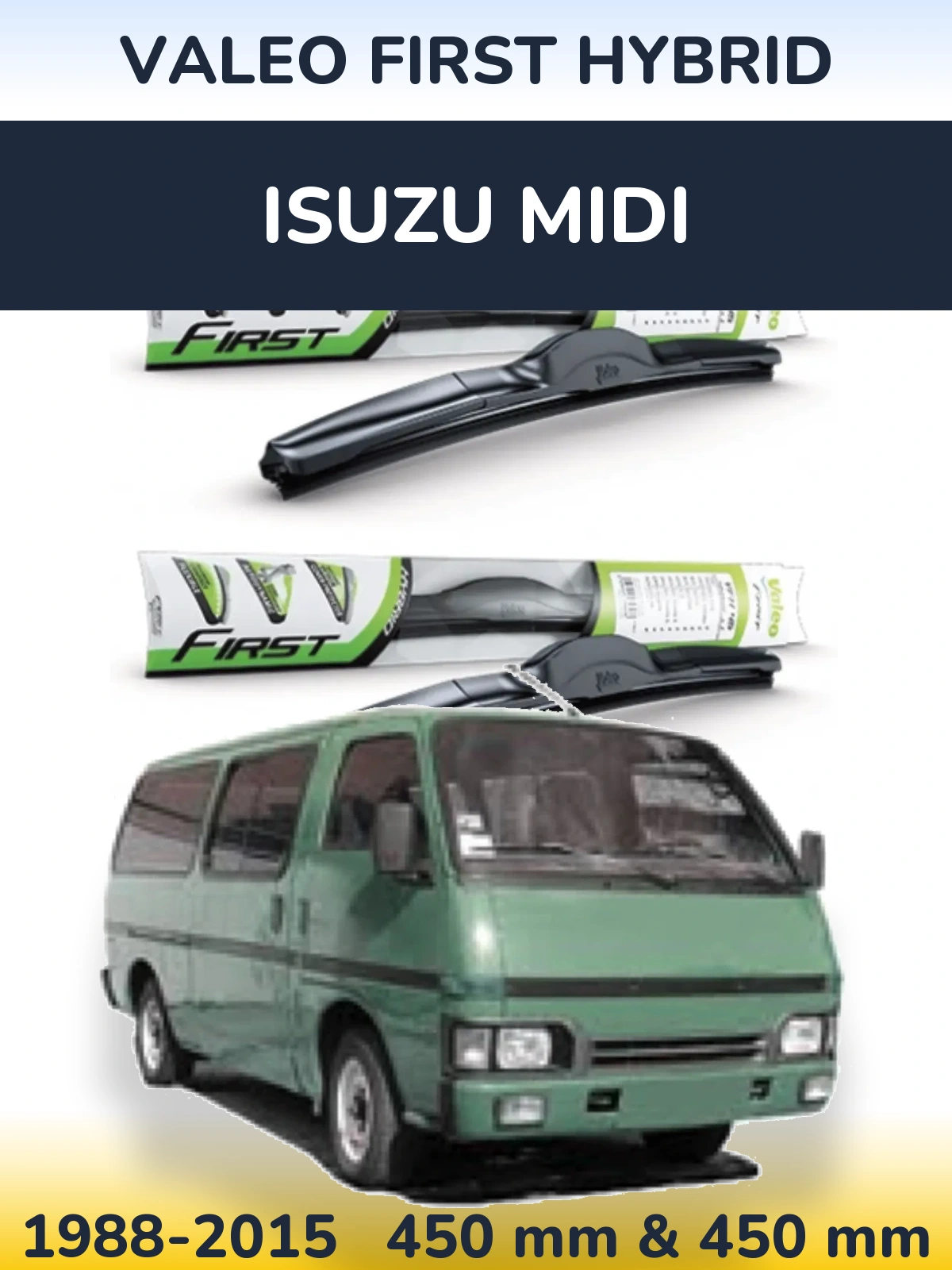 Front wiper blade set Valeo First Hybrid 450 & 450 mm for Isuzu Midi 1988-2015