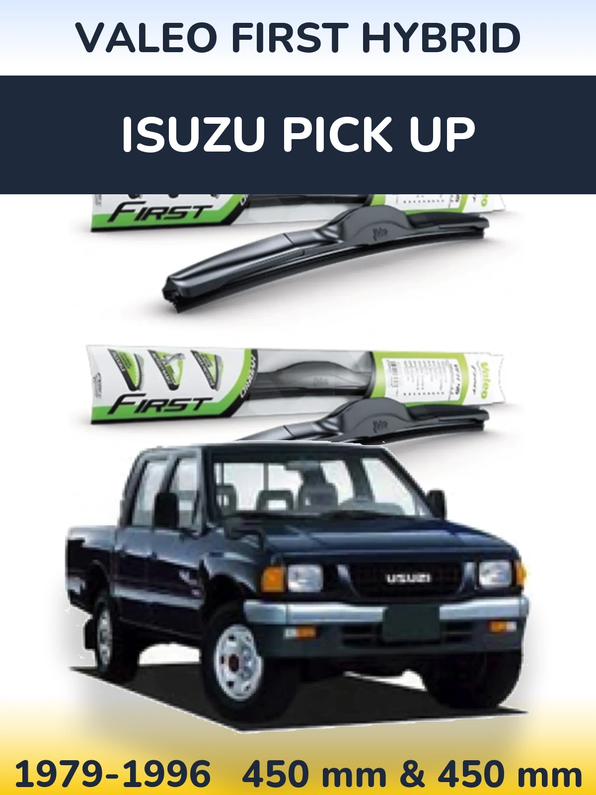 Комплект передних дворников Valeo First Hybrid 450 & 450 мм для Isuzu Pick Up 1979-1996