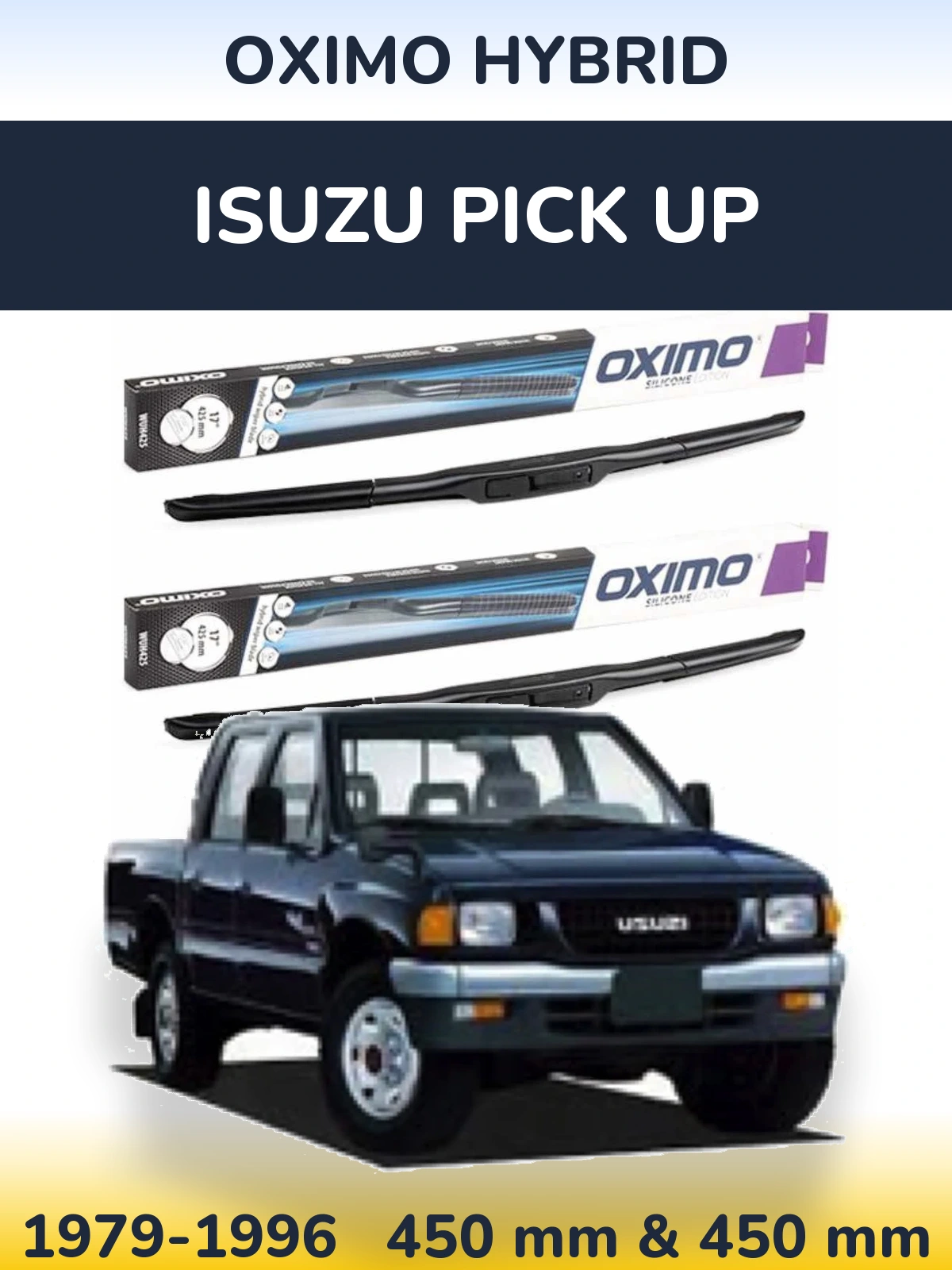 Komplet przednich wycieraczek Oximo Hybrid 450 & 450 mm do Isuzu Pick Up 1979-1996