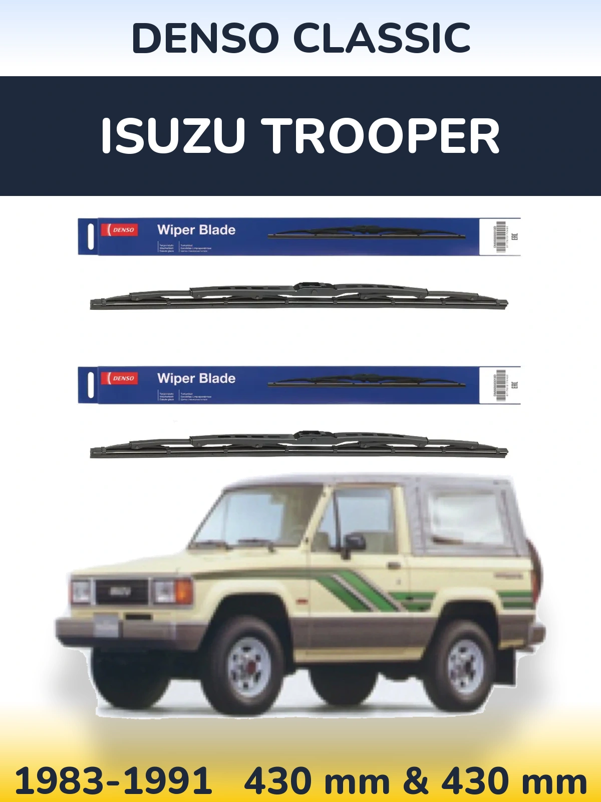 Front wiper blade set Denso Classic 430 & 430 mm for Isuzu Trooper 1983-1991