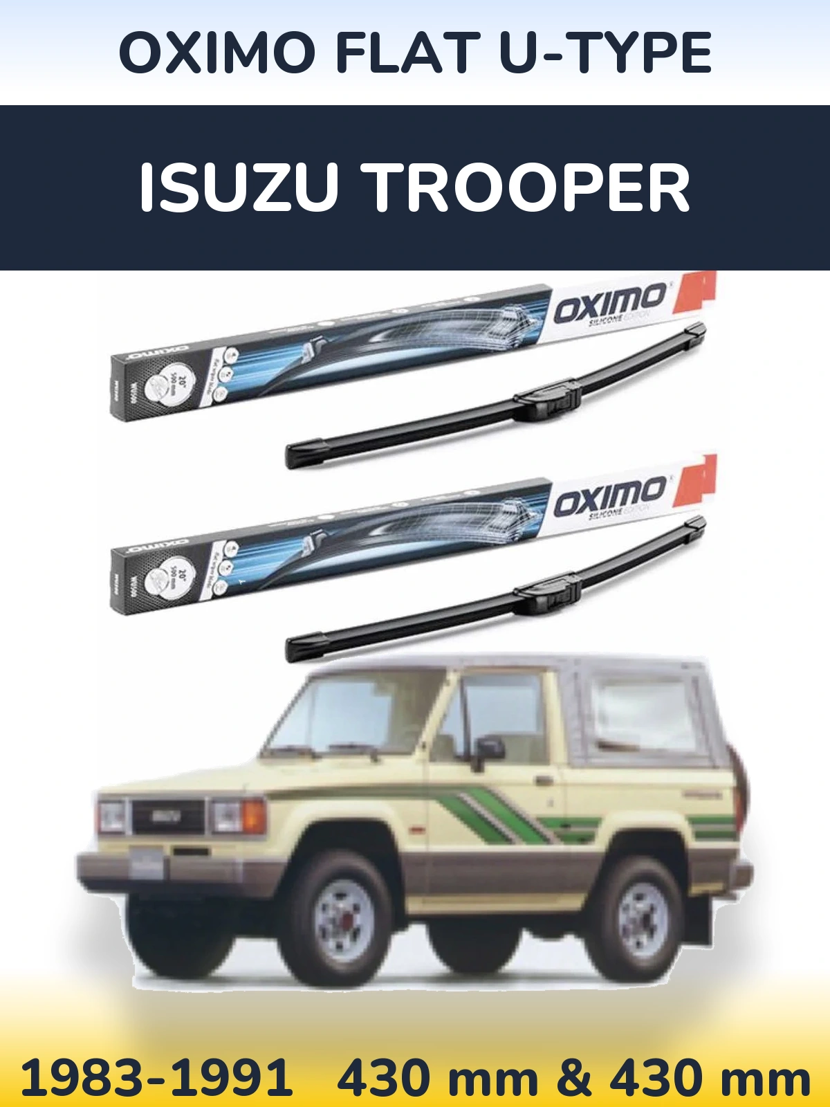 Front wiper blade set Oximo Flat U-type 430 & 430 mm for Isuzu Trooper 1983-1991