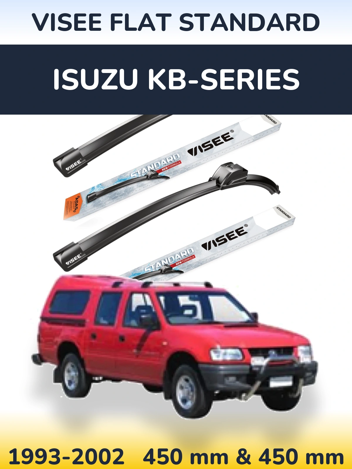 Комплект передних дворников VISEE FLAT STANDARD 450 & 450 мм для Isuzu KB-Series 1993-2002