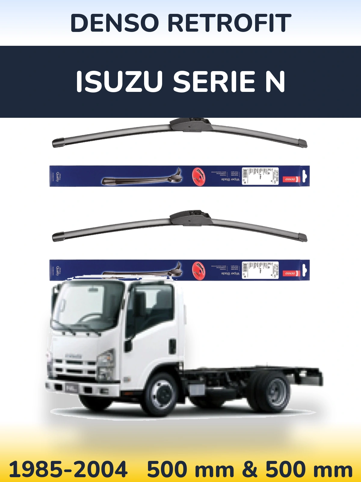 Komplet przednich wycieraczek Denso Retrofit 500 & 500 mm do Isuzu Serie N 1985-2004