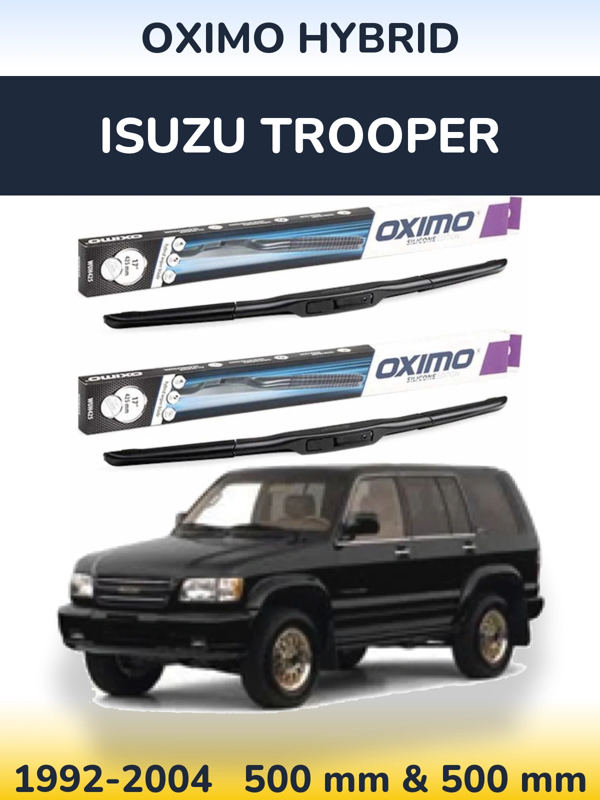 Komplet przednich wycieraczek Oximo Hybrid 500 & 500 mm do Isuzu Trooper 1992-2004