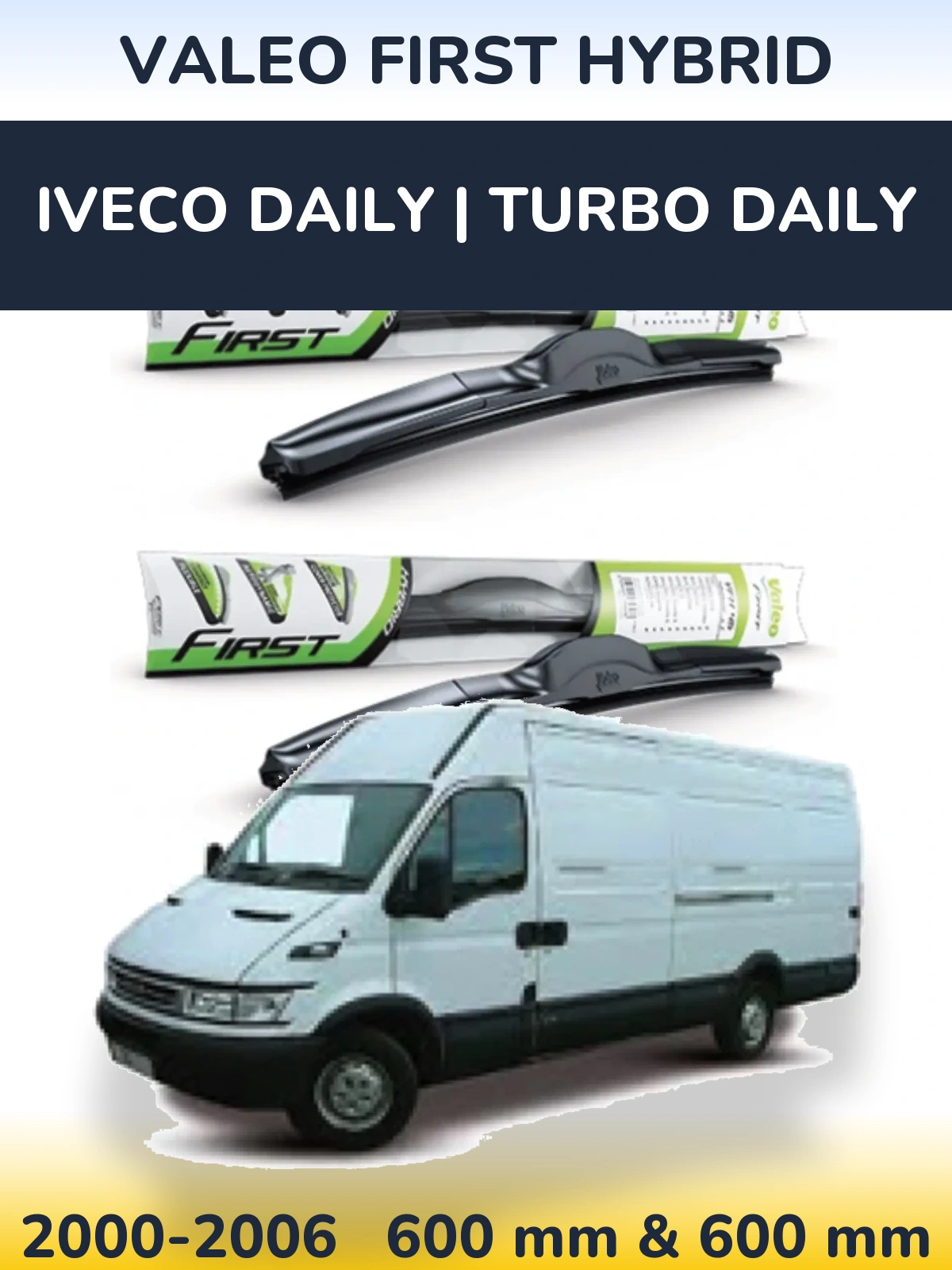 Komplet przednich wycieraczek Valeo First Hybrid 600 & 600 mm do Iveco Daily | Turbo Daily 2000-2006