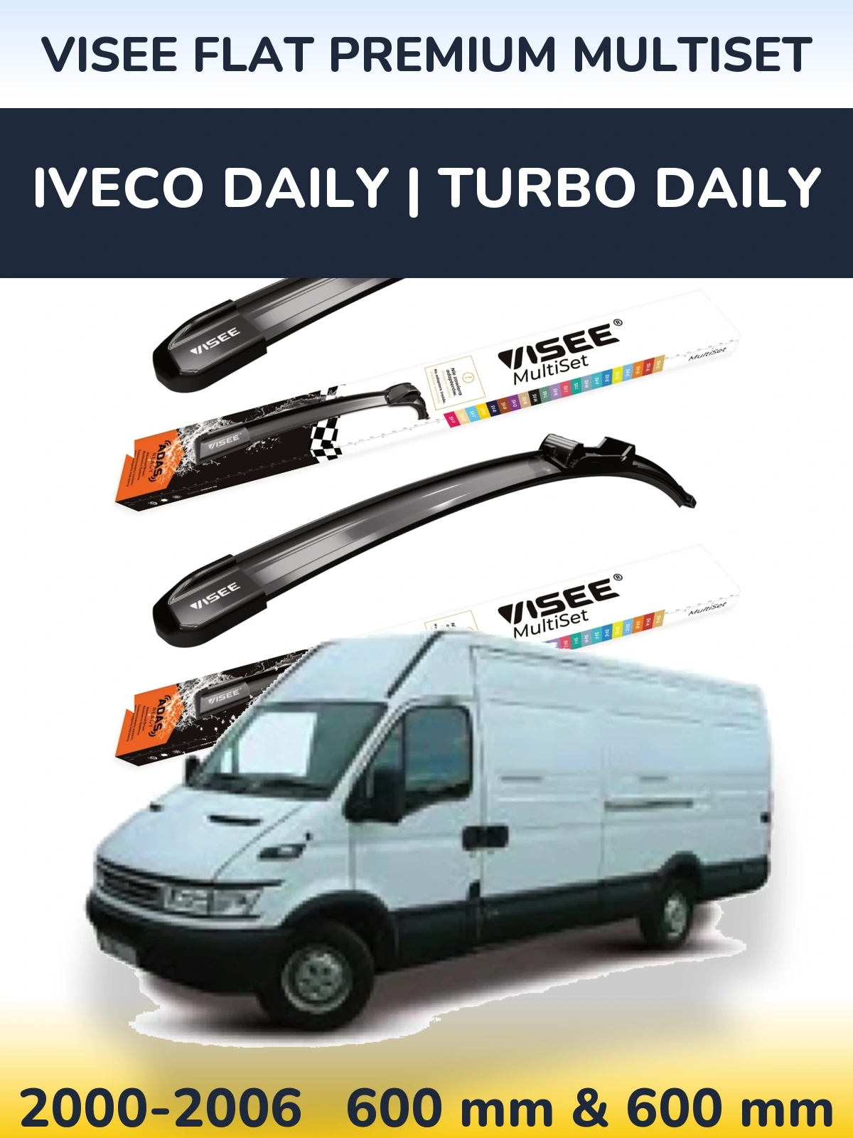 Komplet przednich wycieraczek VISEE FLAT PREMIUM MultiSet 600 & 600 mm do Iveco Daily | Turbo Daily 2000-2006