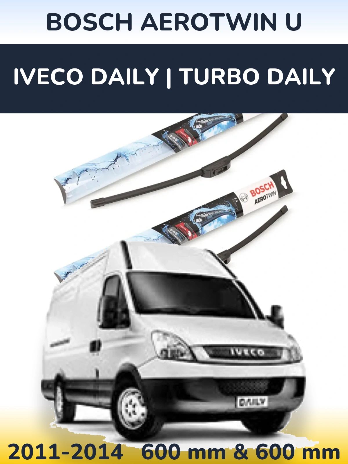 Комплект передних дворников BOSCH AeroTwin U 600 & 600 мм для Iveco Daily | Turbo Daily 2011-2014