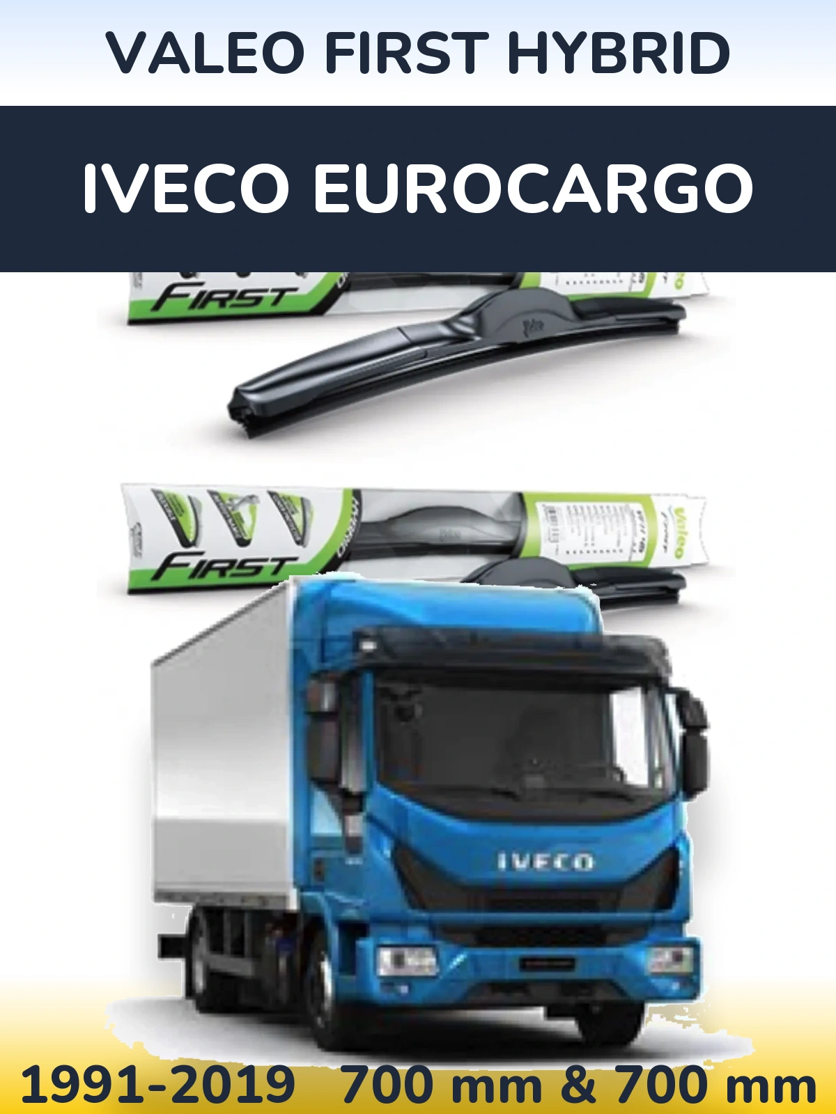 Комплект передних дворников Valeo First Hybrid 700 & 700 мм для Iveco EuroCargo 1991-2019