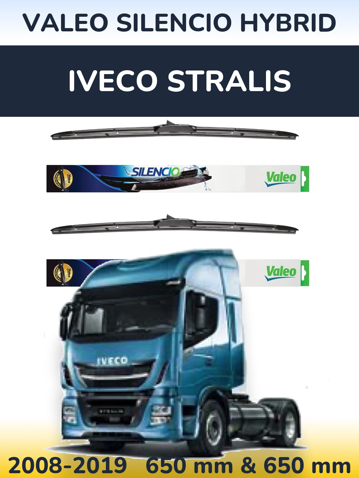 Front wiper blade set Valeo Silencio Hybrid 650 & 650 mm for Iveco Stralis 2008-2019
