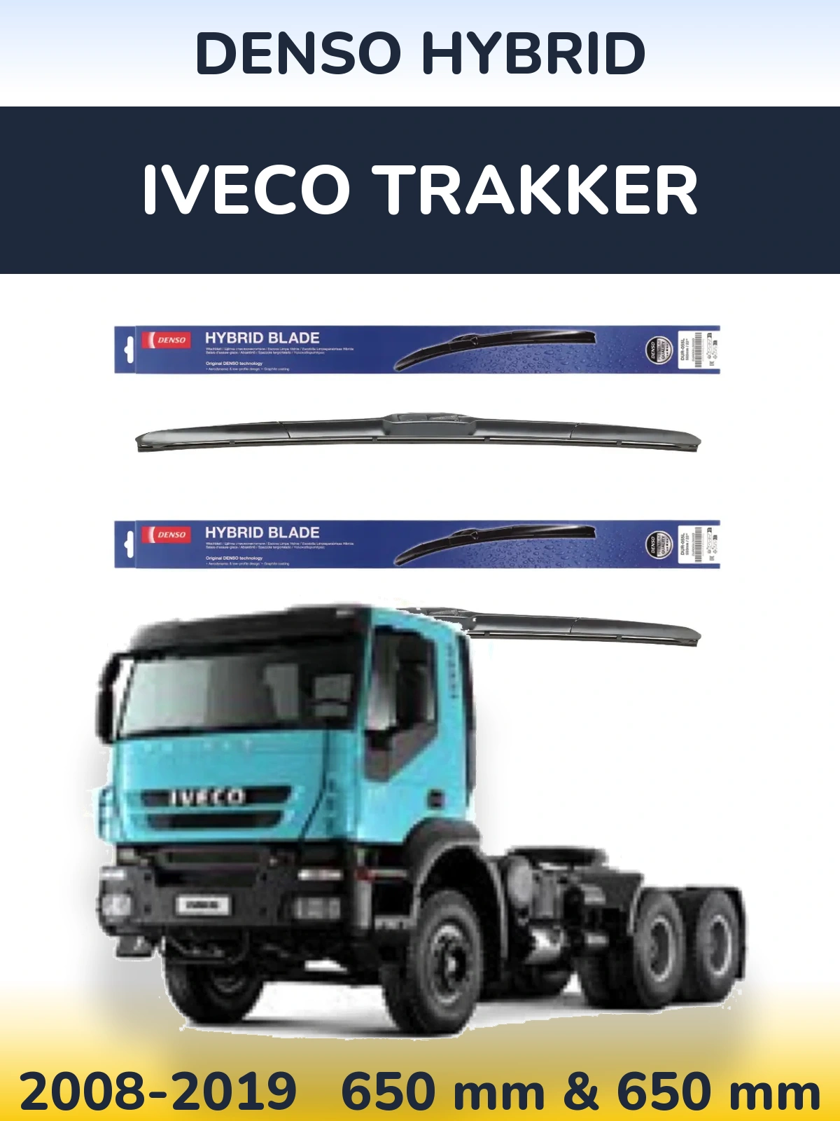 Front wiper blade set Denso Hybrid 650 & 650 mm for Iveco Trakker 2008-2019