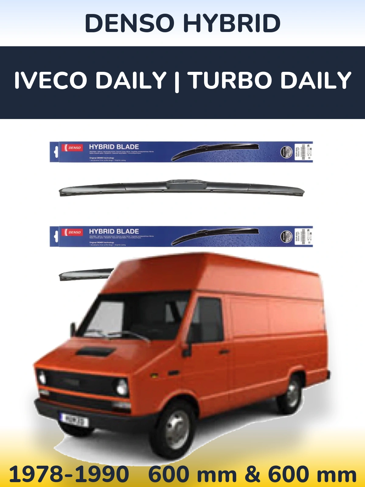 Komplet przednich wycieraczek Denso Hybrid 600 & 600 mm do Iveco Daily | Turbo Daily 1978-1990