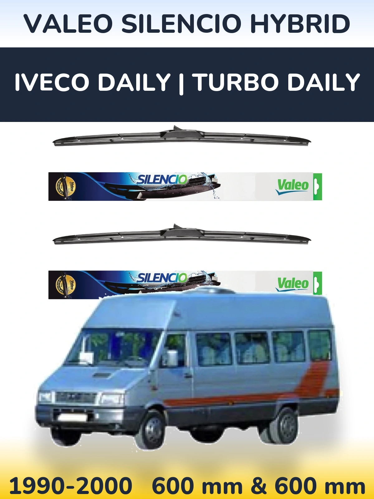 Комплект передніх щіток Valeo Silencio Hybrid 600 & 600 мм для Iveco Daily | Turbo Daily 1990-2000