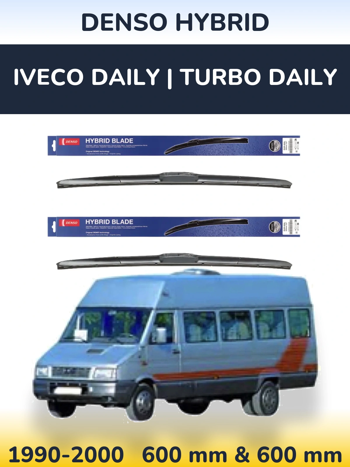 Комплект передніх щіток Denso Hybrid 600 & 600 мм для Iveco Daily | Turbo Daily 1990-2000