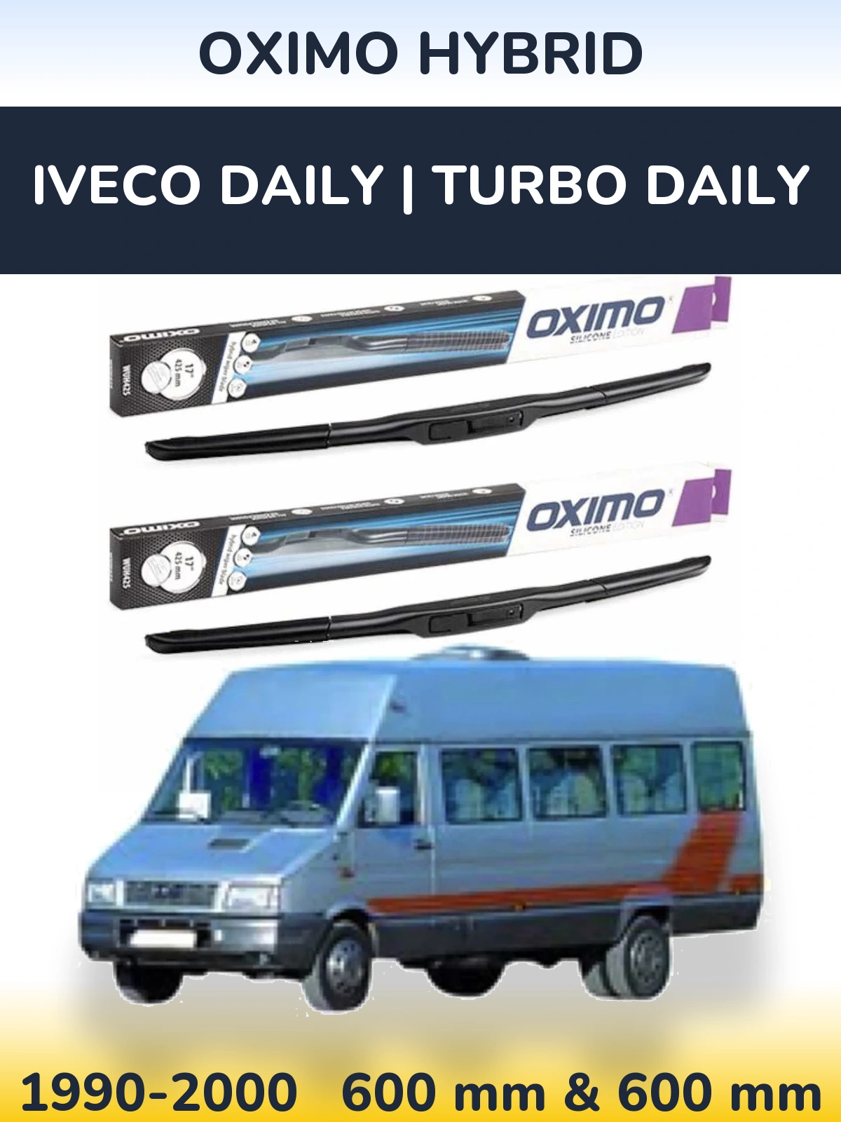 Комплект передніх щіток Oximo Hybrid 600 & 600 мм для Iveco Daily | Turbo Daily 1990-2000