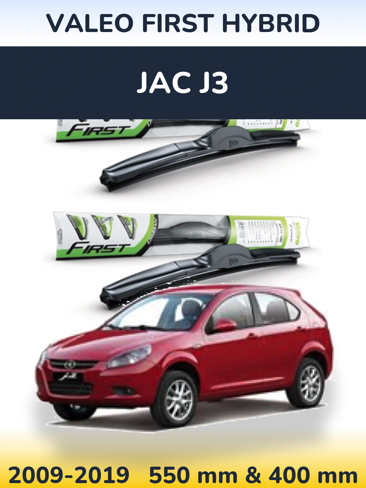 Front wiper blade set Valeo First Hybrid 550 & 400 mm for JAC J3 2009-2019