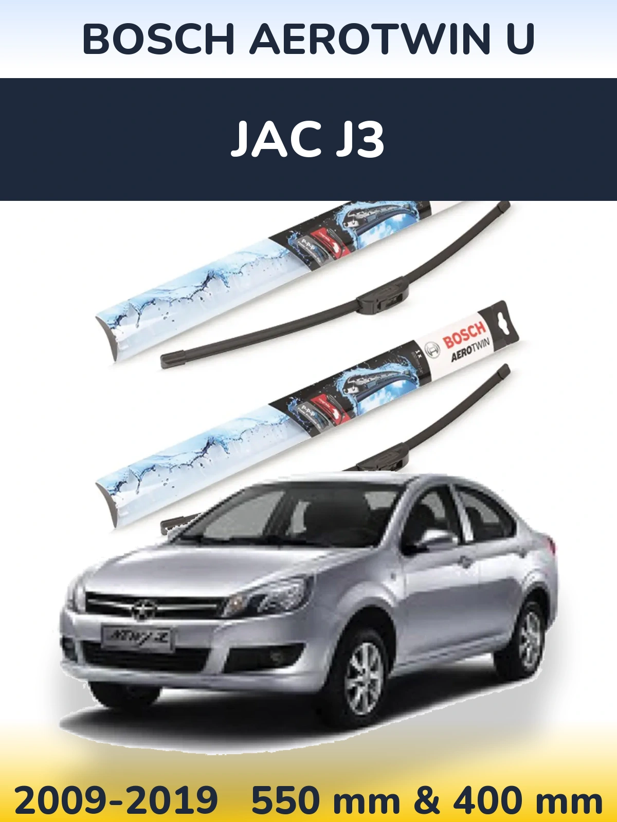 Front wiper blade set BOSCH AeroTwin U 550 & 400 mm for JAC J3 2009-2019
