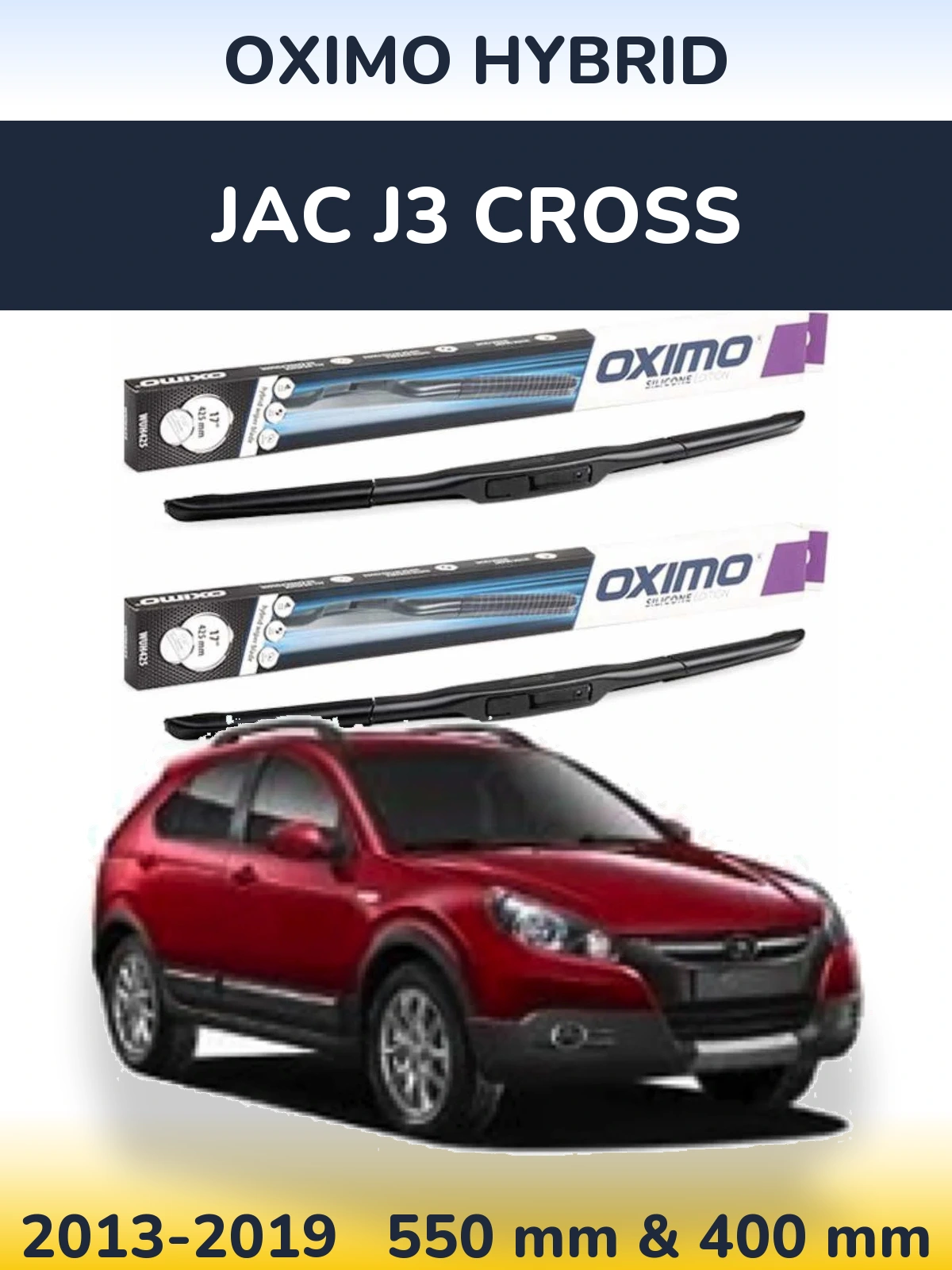 Front wiper blade set Oximo Hybrid 550 & 400 mm for JAC J3 Cross 2013-2019