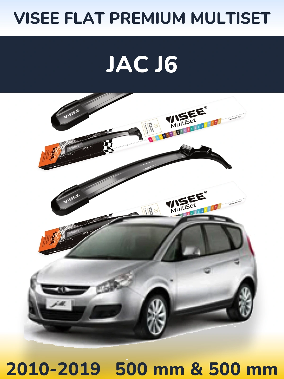 Komplet przednich wycieraczek VISEE FLAT PREMIUM MultiSet 500 & 500 mm do JAC J6 2010-2019