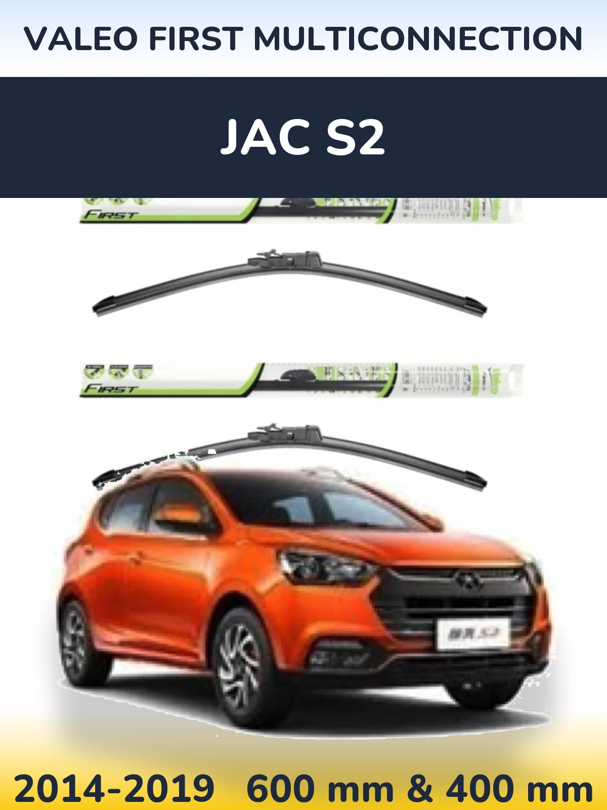 Komplet przednich wycieraczek Valeo First MultiConnection 600 & 400 mm do JAC S2 2014-2019