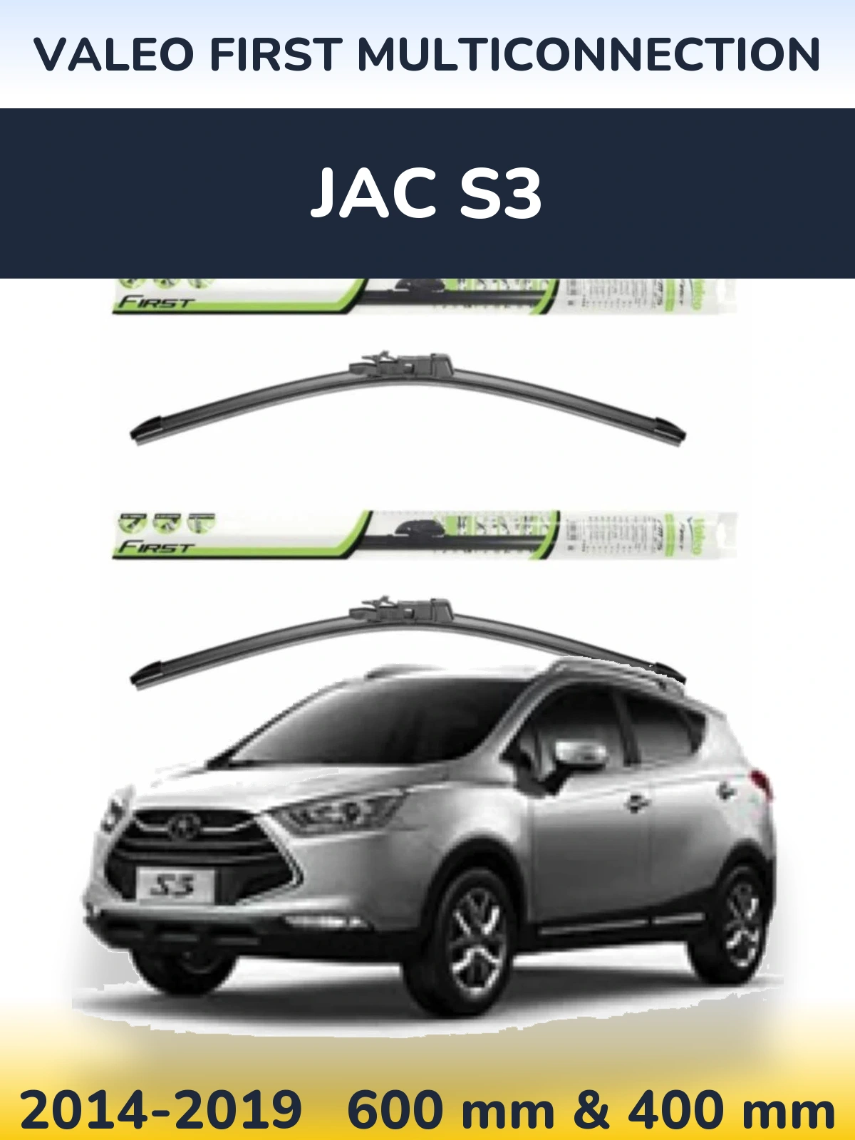 Komplet przednich wycieraczek Valeo First MultiConnection 600 & 400 mm do JAC S3 2014-2019