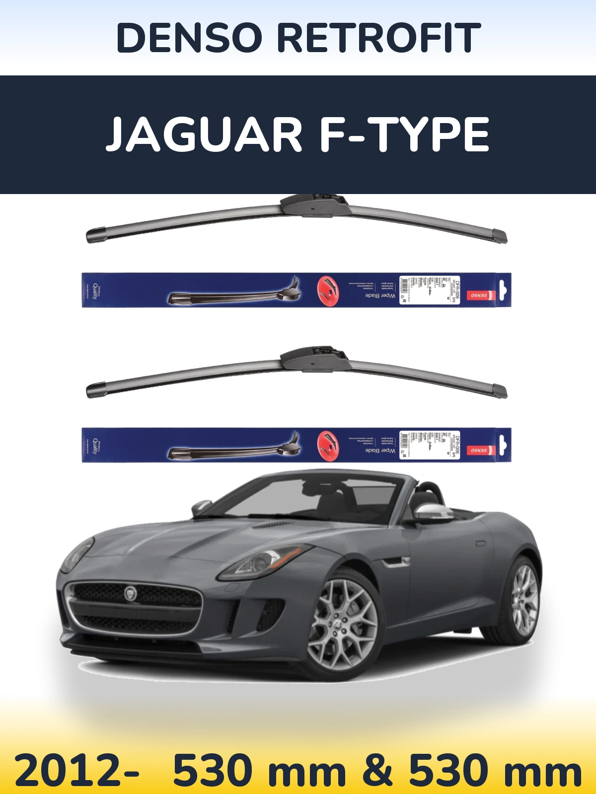 Front wiper blade set Denso Retrofit 530 & 530 mm for Jaguar F-Typee 2012-2026