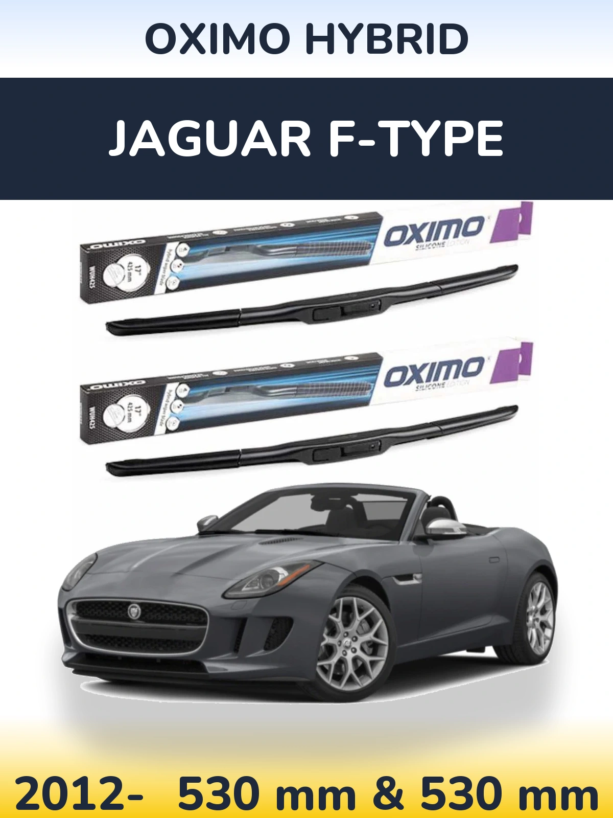 Комплект передних дворников Oximo Hybrid 530 & 530 мм для Jaguar F-Типe 2012-2026