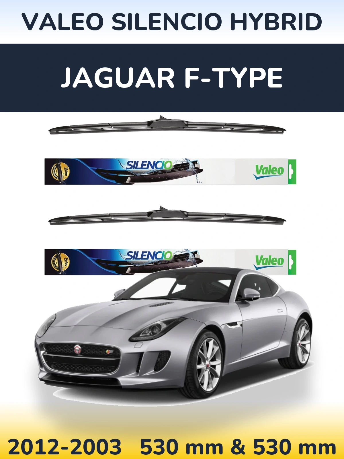 Front wiper blade set Valeo Silencio Hybrid 530 & 530 mm for Jaguar F-Typee 2012-2003
