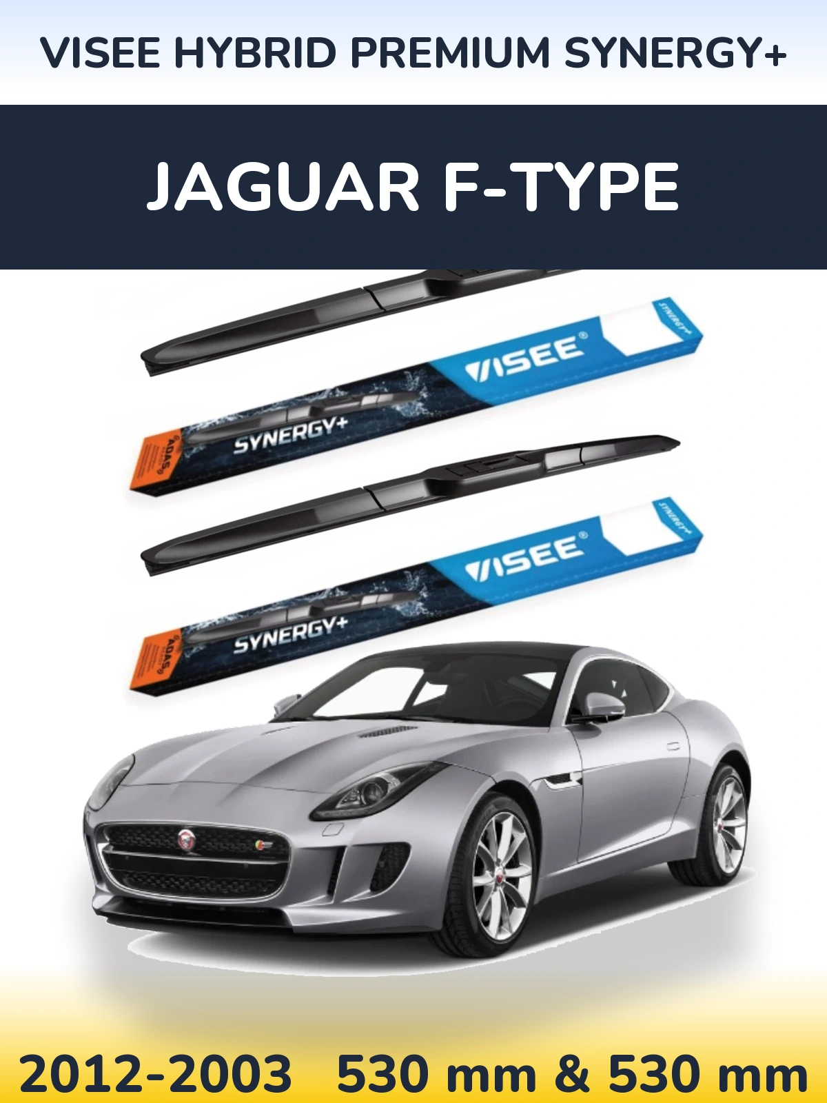 Komplet przednich wycieraczek VISEE HYBRID PREMIUM SYNERGY+ 530 & 530 mm do Jaguar F-Type 2012-2003