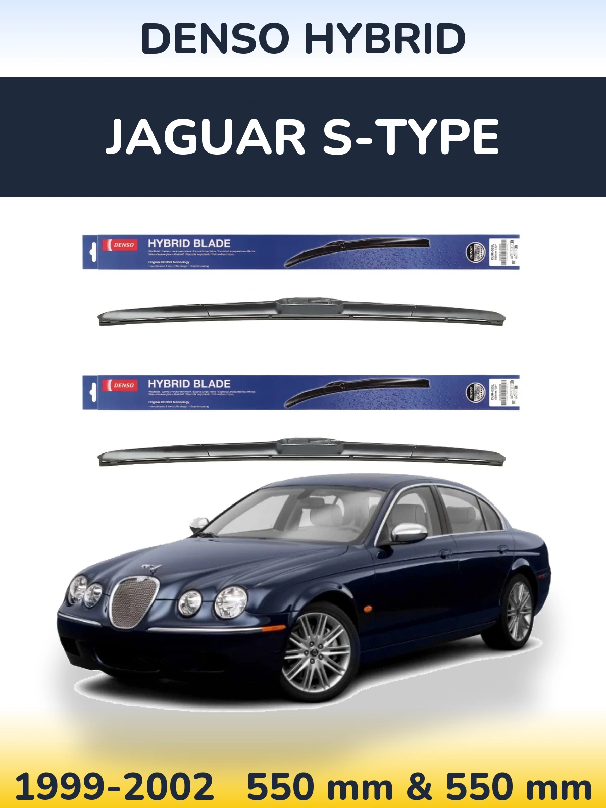 Front wiper blade set Denso Hybrid 550 & 550 mm for Jaguar S-Typee 1999-2002