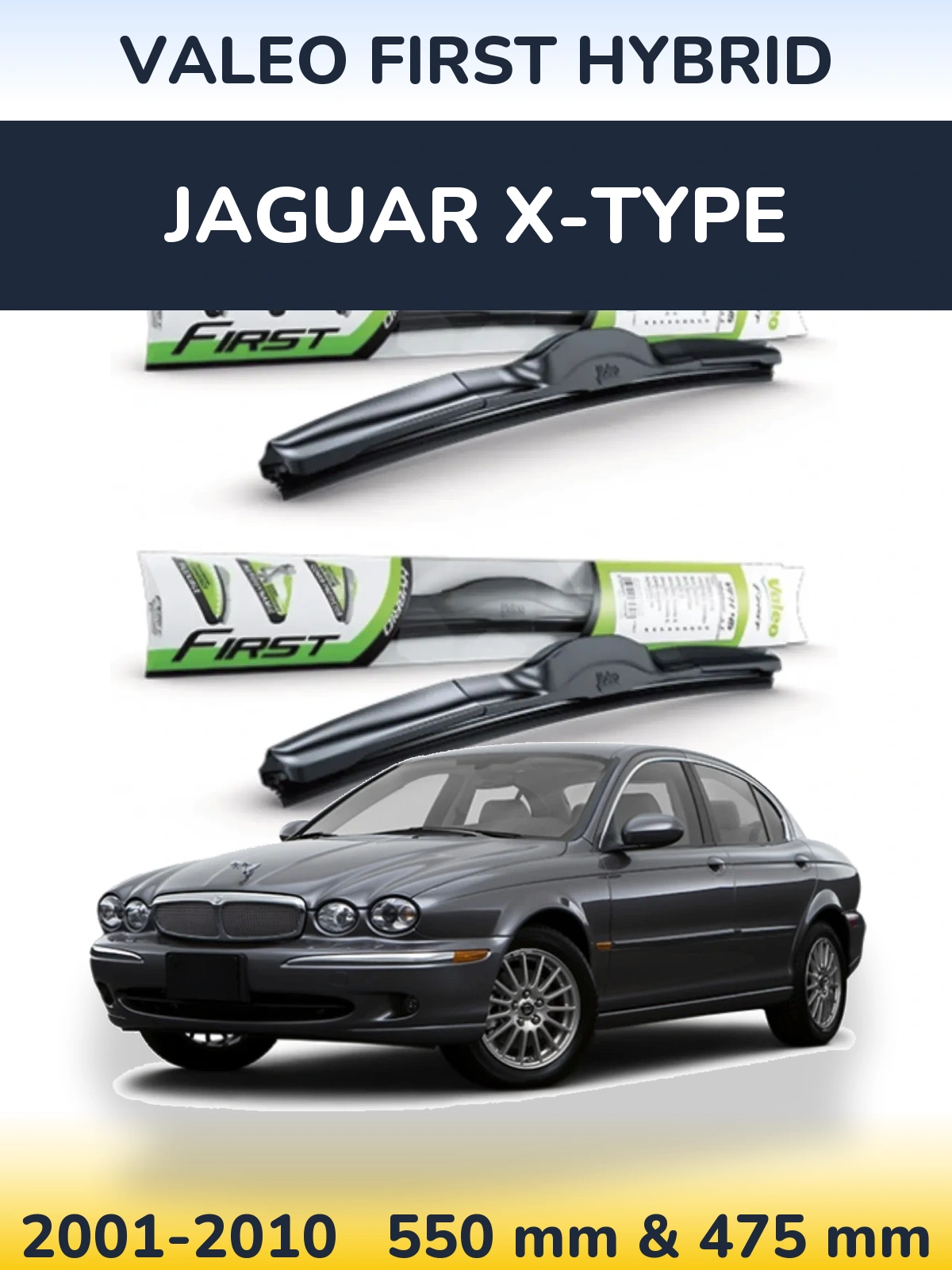 Komplet przednich wycieraczek Valeo First Hybrid 550 & 475 mm do Jaguar X-Type 2001-2010