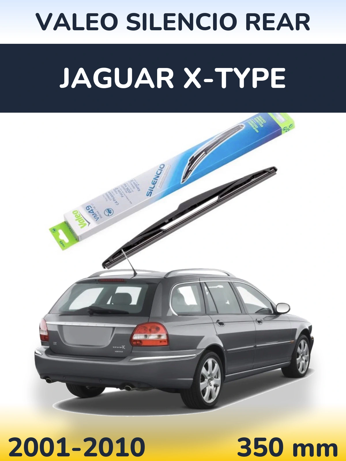 Задний дворник Valeo Silencio Rear 350 мм для Jaguar X-Типe 2001-2010