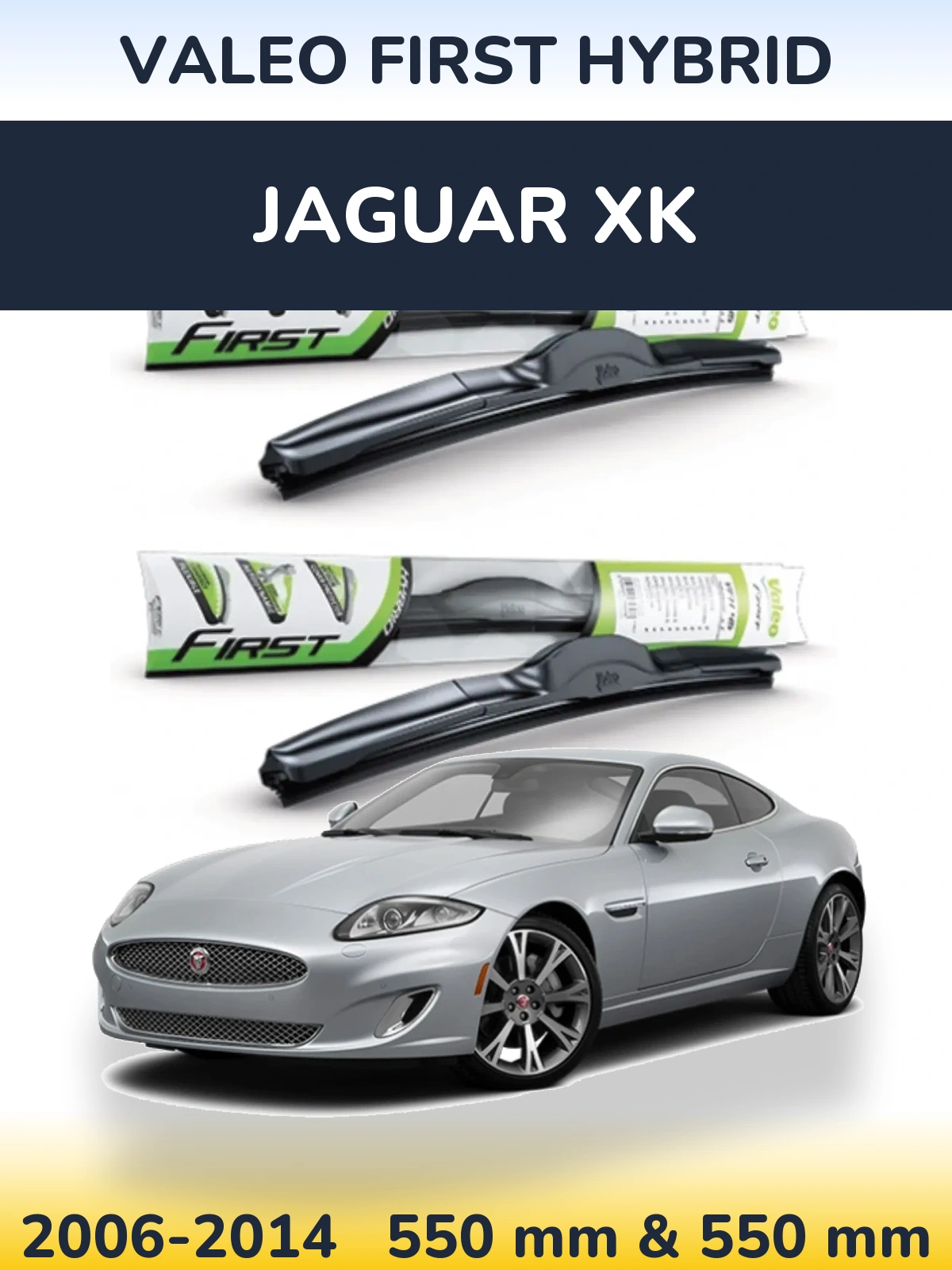 Komplet przednich wycieraczek Valeo First Hybrid 550 & 550 mm do Jaguar XK 2006-2014