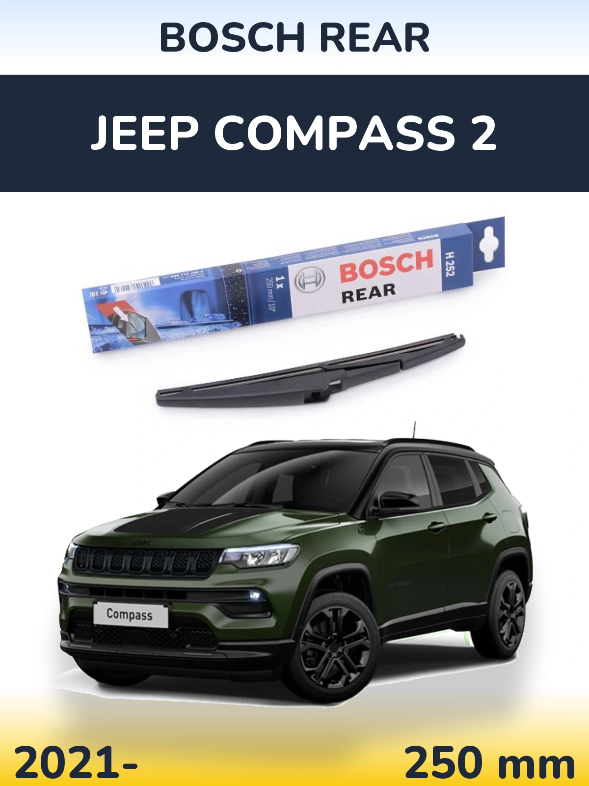 Tylna wycieraczka BOSCH Rear 250 mm do Jeep Compass 2 2021-2026