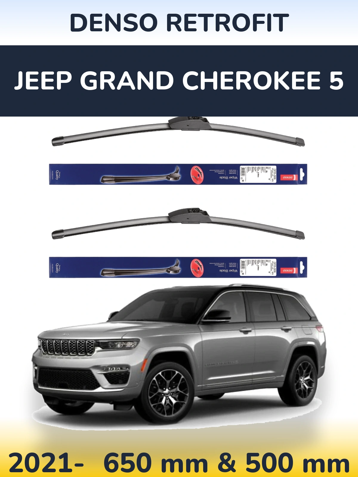 Комплект передних дворников Denso Retrofit 650 & 500 мм для Jeep Grand Cherokee 5 2021-2026