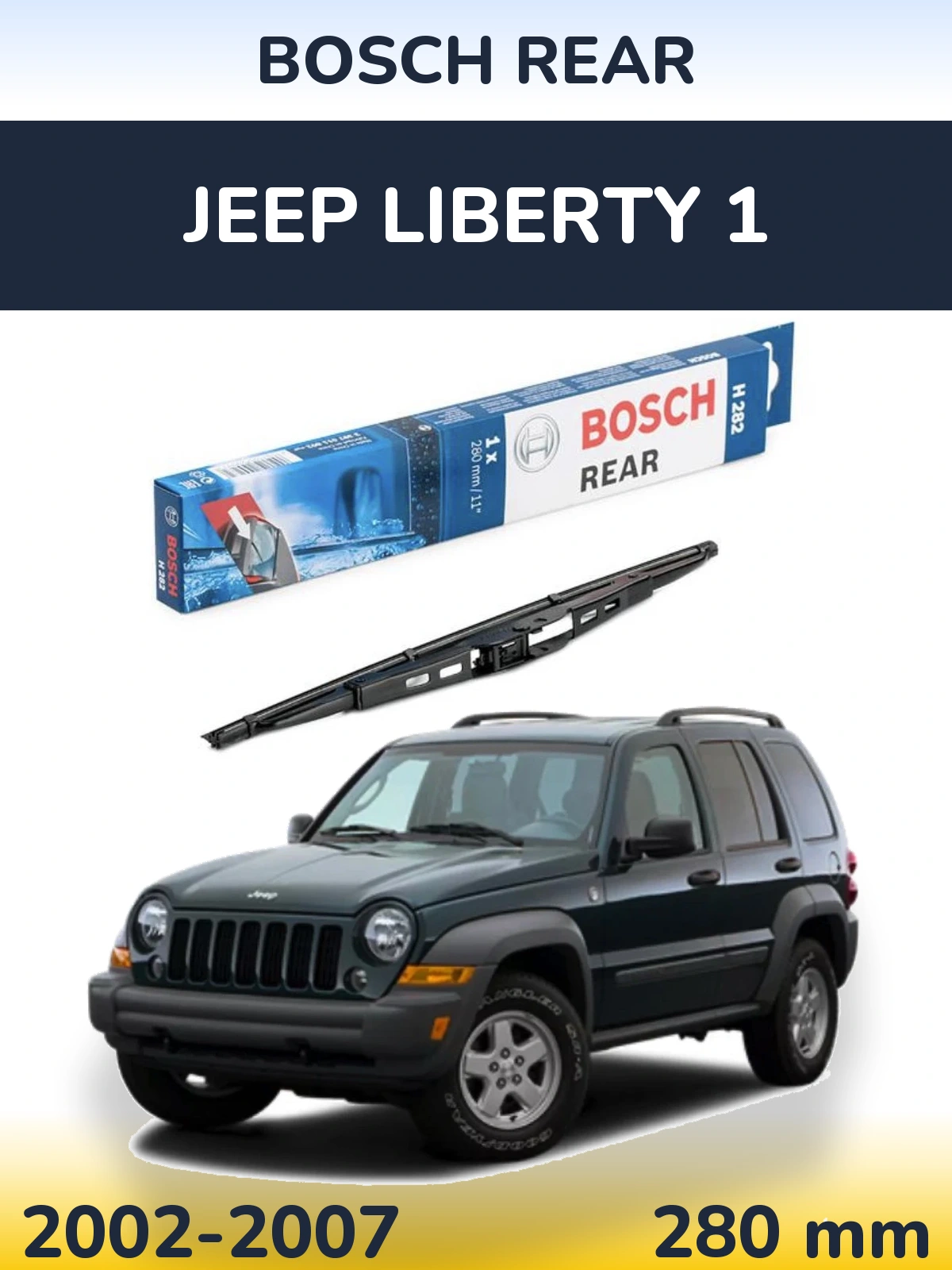 Rear wiper blade BOSCH Rear 280 mm for Jeep Liberty 1 2002-2007